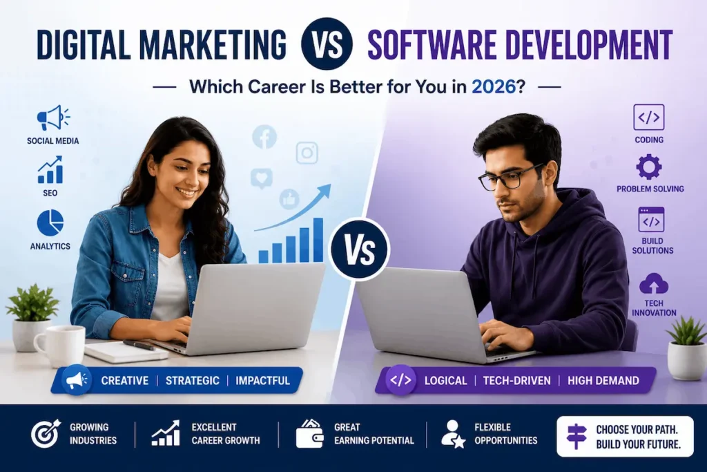 Digital Marketing Vs Software Development Company career choice
